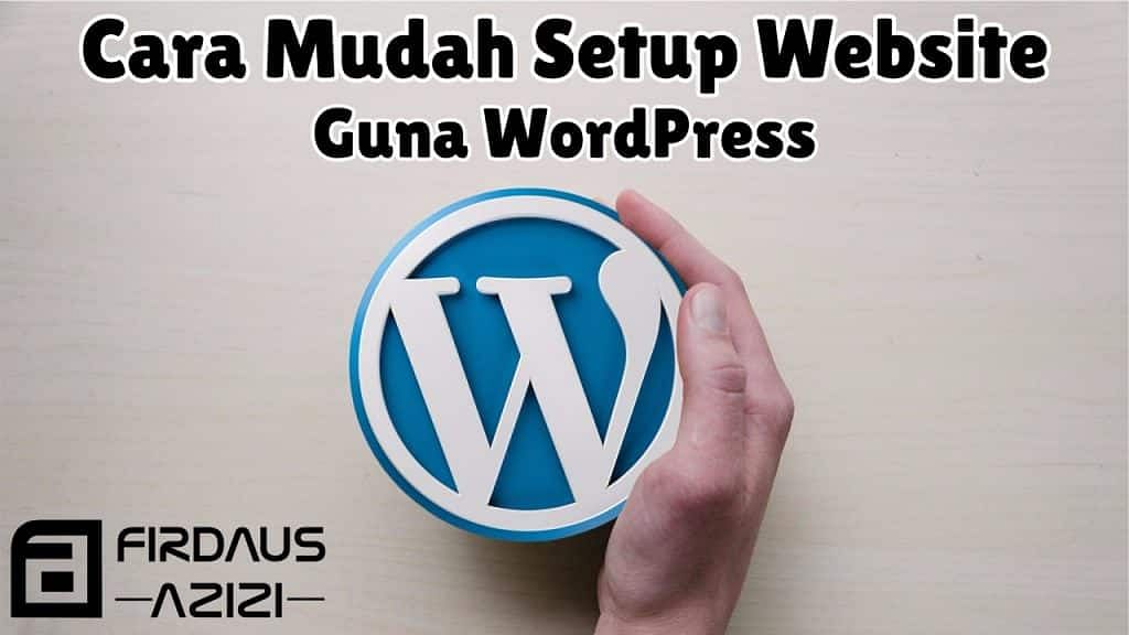 Video Cara Buat Website Guna WordPress | Fames.my